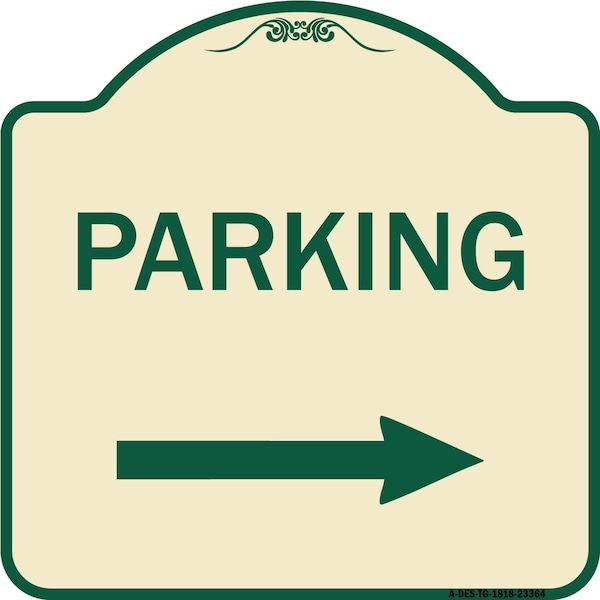 Parking Right Arrow Heavy-Gauge Aluminum Architectural Sign, 18" x 18", TG-1818-23364